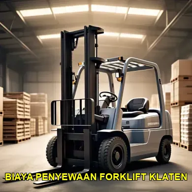 Panduan Lengkap Biaya Penyewaan Forklift di Klaten